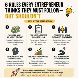 6 Rules Every Entrepreneur Thinks They Must Follow – But Shouldn’t